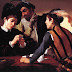 Hilebazlar "The Cardsharps" - Caravaggio