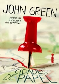 Joana leu: Cidades de Papel, de John Green