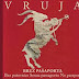 Vruja - Brez Pašaporta (Celinka, 2013)