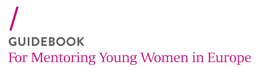 Guidebook for Mentoring Young Women in Europe