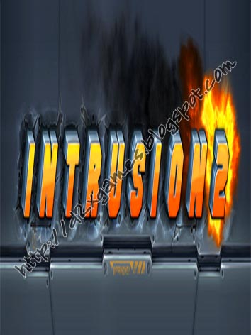 Intrusion 2 Preactivated Free Download Games - Intrusion 2 Preactivated