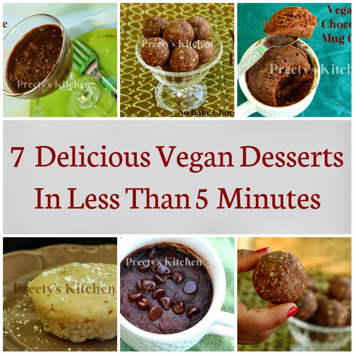 Preety's Kitchen 7 Delicious Vegan Desserts In Less Than 5 Minutes