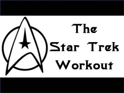 The Star Trek Workout