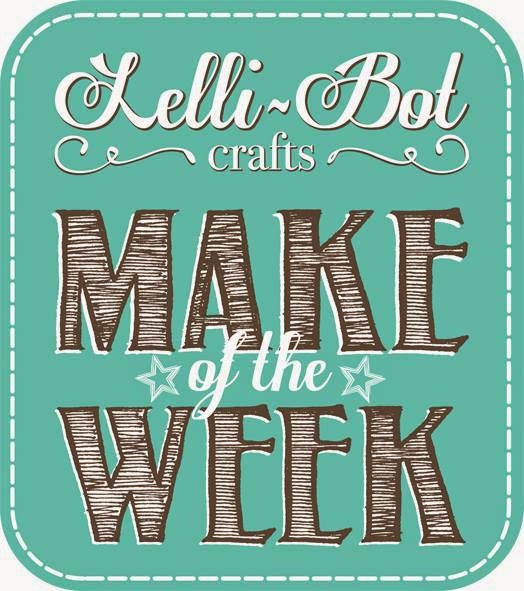 Amazed to get Lelli-Bot, Make of the Week