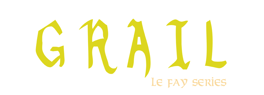 Le Fay Series Book 3: