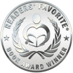Silver Medal WINNER - Readers' Favorite International Book Awards
