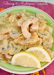 Shrimp and Mushroom Casserole ~ Quick, easy and delicious Shrimp & Mushroom Casserole - serve over rice or pasta for a quick dinner