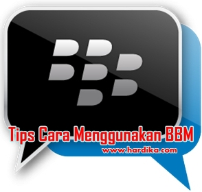 Tips Dasar Cara Menggunakan Blackberry Messenger (BBM) Hardika.com