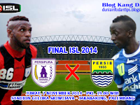 Final ISL 2014: Persipura vs Persib Final ISL 2014: Persipura vs Persib
