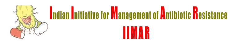 Indian Initiative for Management of Antimicrobial Resistance (IIMAR)