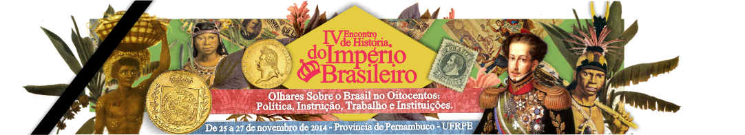 IV Encontro de História do Império Brasileiro