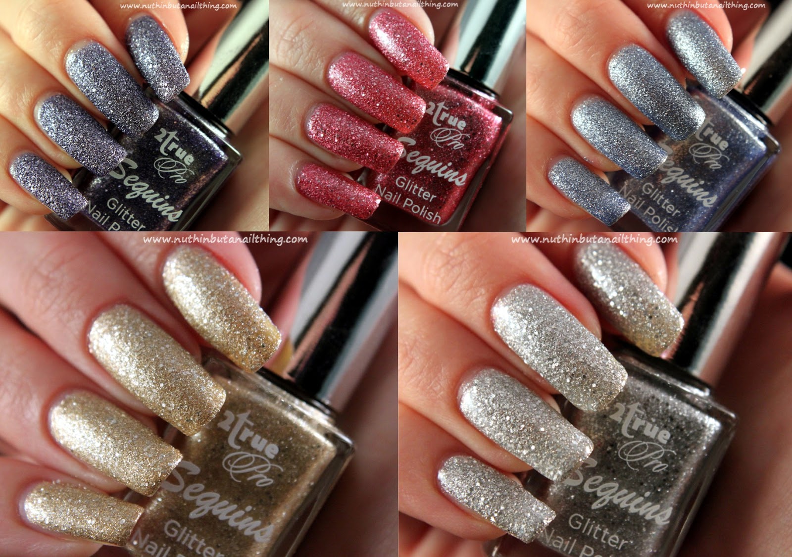Nuthin But A Nail Thing 2true Sequins Glitter Full Collection 2true Sequins Glitter Full Collection Swatches