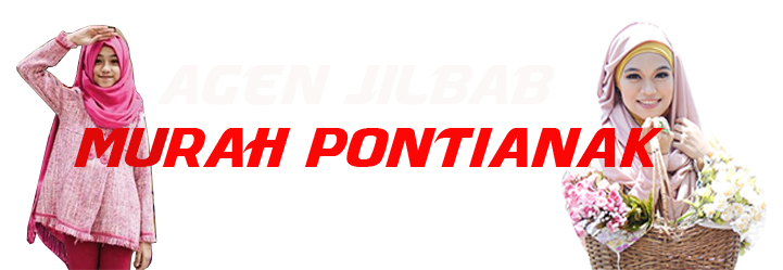 JILBAB MURAH DI PONTIANAK | AGEN JILBAB  MURAH DI PONTIANAK | JILBAB MURAH PONTIANAK