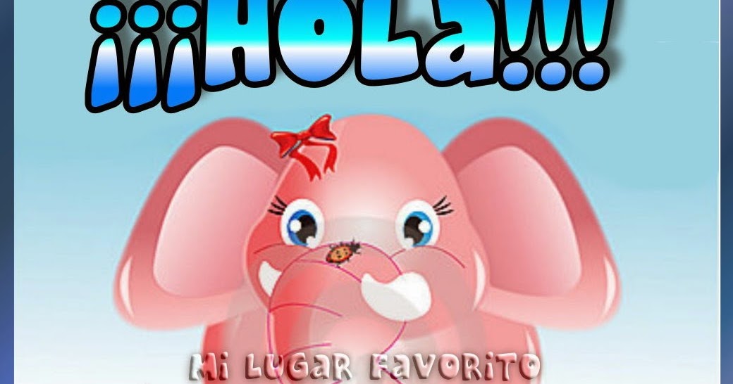 Imagenes Hola Saludame | alita moli 161 161 161 hola Imagenes Hola Saludame | alita moli 161 161 161 hola