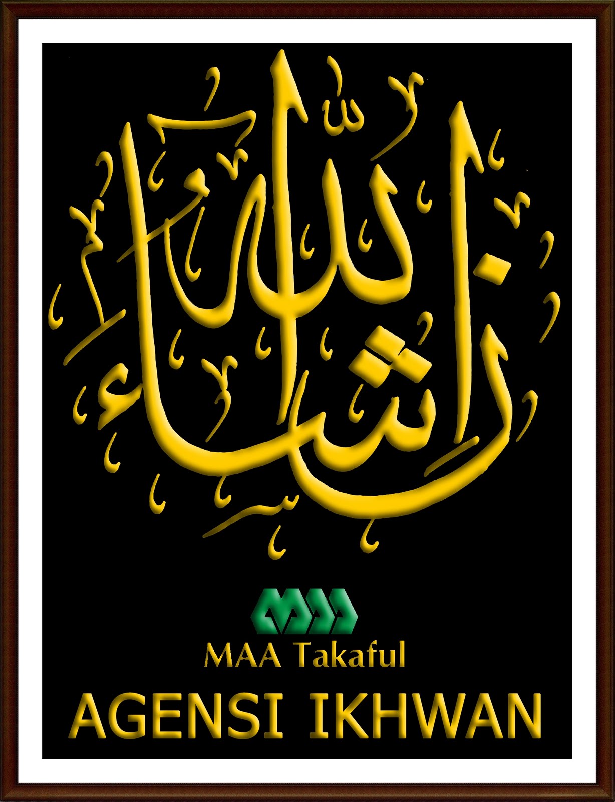 MAA Takaful Berhad - Agensi Ikhwan: Insha Allah (God Willing