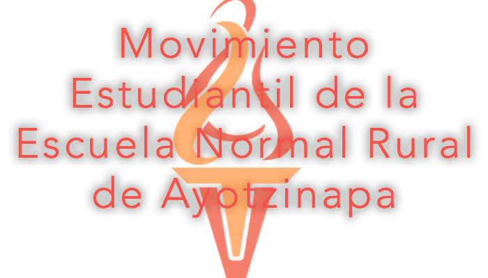 Movimiento estudiantil  de la escuela Normal Rural de Ayotzinapa