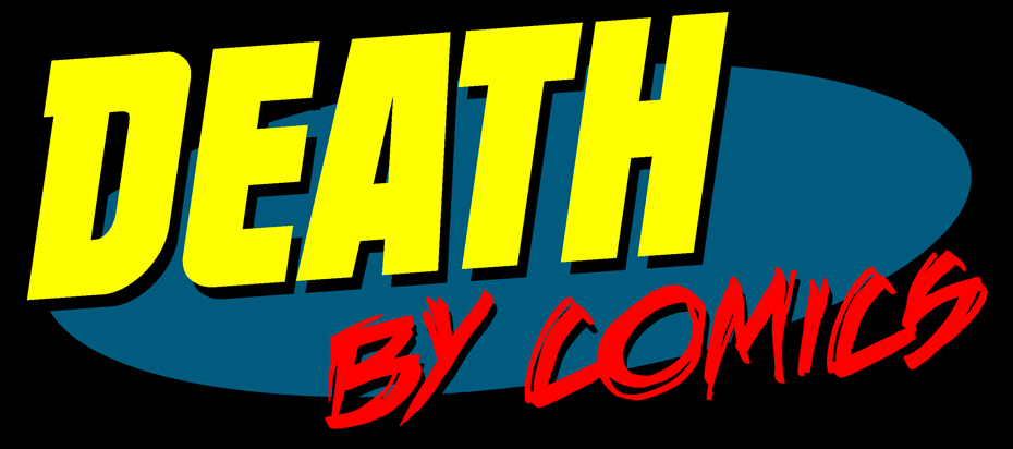 Death by Comics