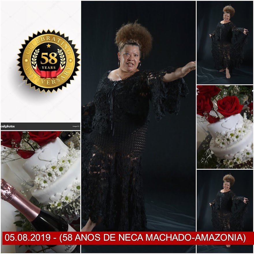 58 ANOS DE NECA MACHADO COM MUITO ORGULHO .05.08.2019