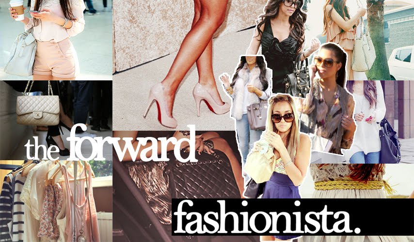 The Forward Fashionista