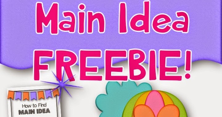 Main idea freebies