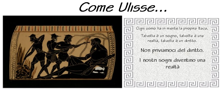 Come Ulisse, un'Odissea...