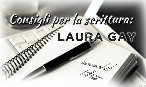 I consigli di scrittura di Laura