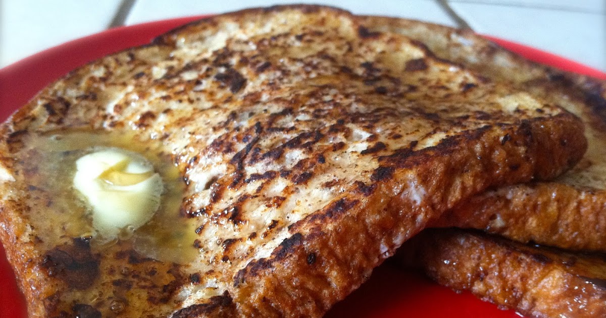 My Sane.Safe.Spot Easy French Toast Recipe...