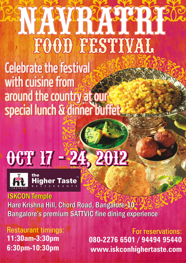 Navratri Food Festival Oct 17 24 2012 Iskcon Temples Events News Information Visit to know about the temple timings on weekdays, weekends and during public holidays. navratri food festival oct 17 24 2012 iskcon temples events news information