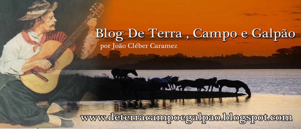 De Terra , Campo e Galpão