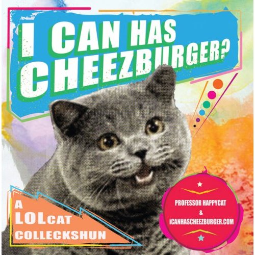 Who Is The I Can Has Cheezburger Cat Who Is The I Can Has Cheezburger Cat
