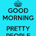 Good morning!!!!