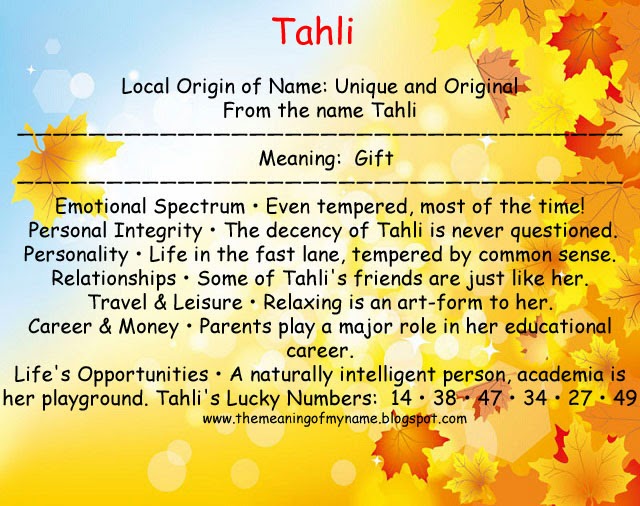 Meaning of the Name Tahli Know Your Name Meaning. Get posters and