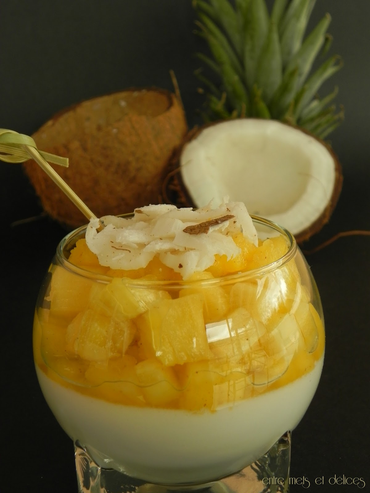 entre mets et délices Pana cotta noix de coco et ananas
