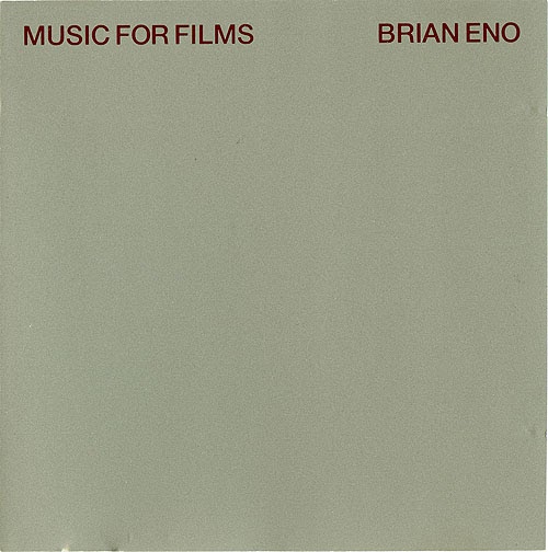 Brian Eno Music For Films Brian Eno Music For Films
