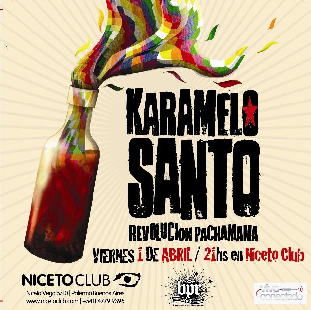 l a g r o s s a r o c k KARAMELO SANTO REVOLUCIÓN PACHAMAMA EL 1 DE