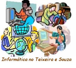Informática no Teixeira e Souza