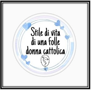 Stile di vita di una folle donna cattolica