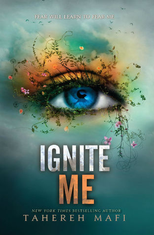 Review: Ignite Me by Tahereh Mafi