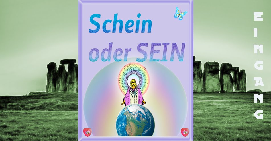 Über das Leben ... Schein oder Sein