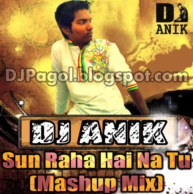 Sun raha hai na tu mp3
