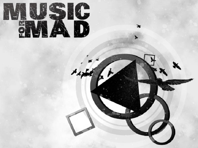 Music For Mad