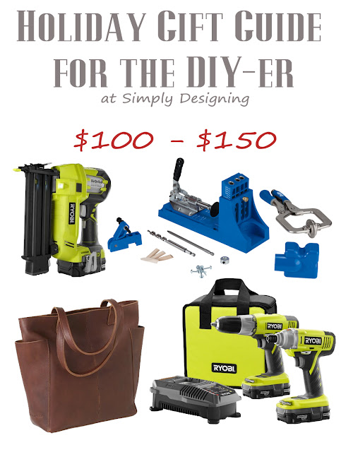 Holiday Gift Guide for the DIY-er | $100 - $150| #giftguide #diy #christmas #holiday