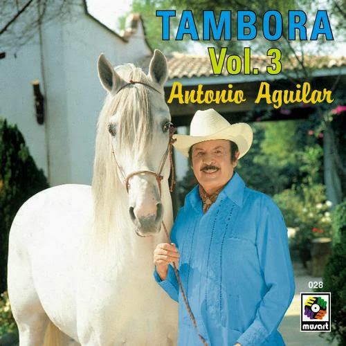 cd Antonio Aguilar - Con Tambora Vol. 3 - 1994  Antonio+Aguilar+-+Con+Tambora+Vol.+3+-+1994