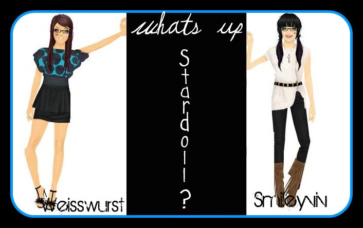 Whats up Stardoll?