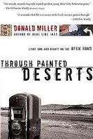 Through Painted Deserts - Donald Miller Through Painted Deserts - Donald Miller