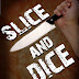 Slice and Dice - $15