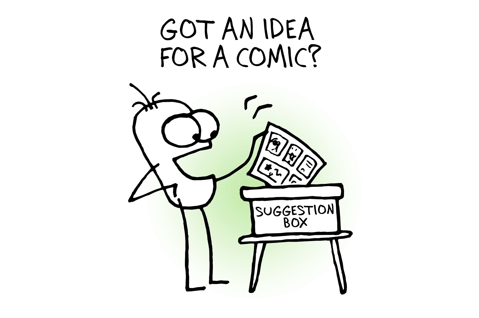 SUGGESTION BOX!