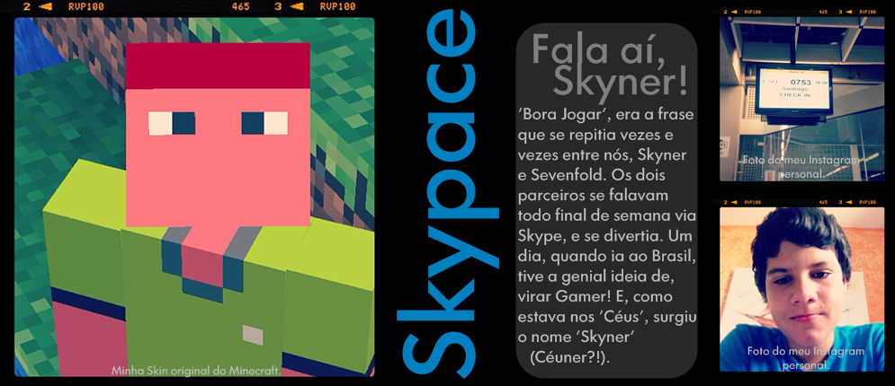 Skypace - O blog do gamer Skyner!