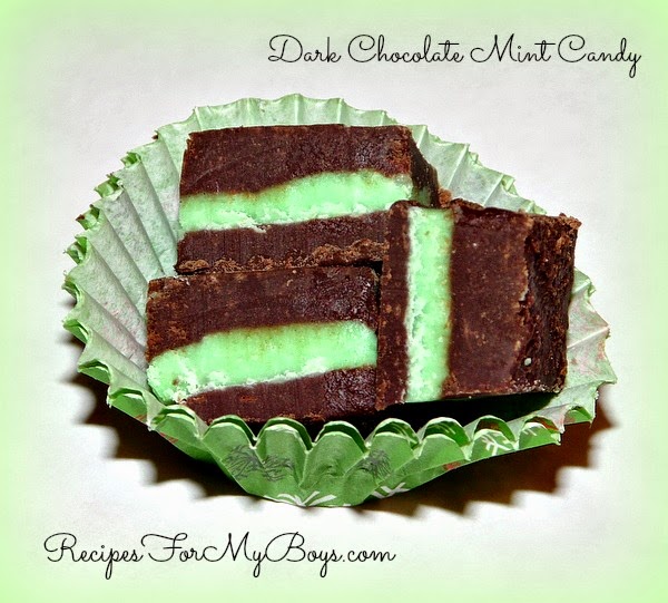 Recipes For My Boys Dark Chocolate Mint Candy