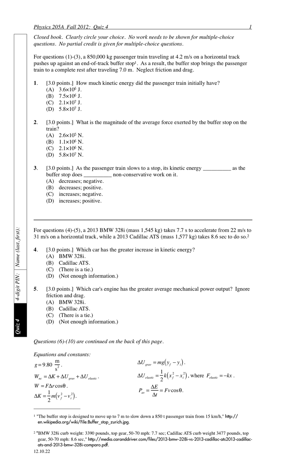 Punishment Essays P Dog S Blog Boring But Important Physics Quiz Archive Energy Physics Quiz Archive Energy Conservation Essay On English Language also French Essay Phrases Essay Energy Conservation P Dog S Blog Boring But Important Physics Easy Compare And Contrast Essay